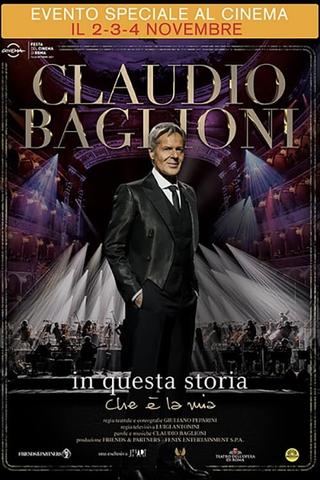 Claudio Baglioni - In questa storia che è la mia poster