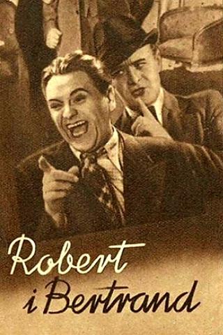Robert and Bertrand poster