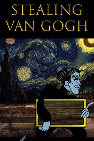 Stealing Van Gogh poster