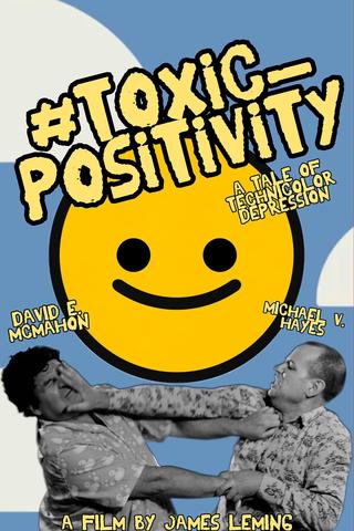 #toxic_positivity poster