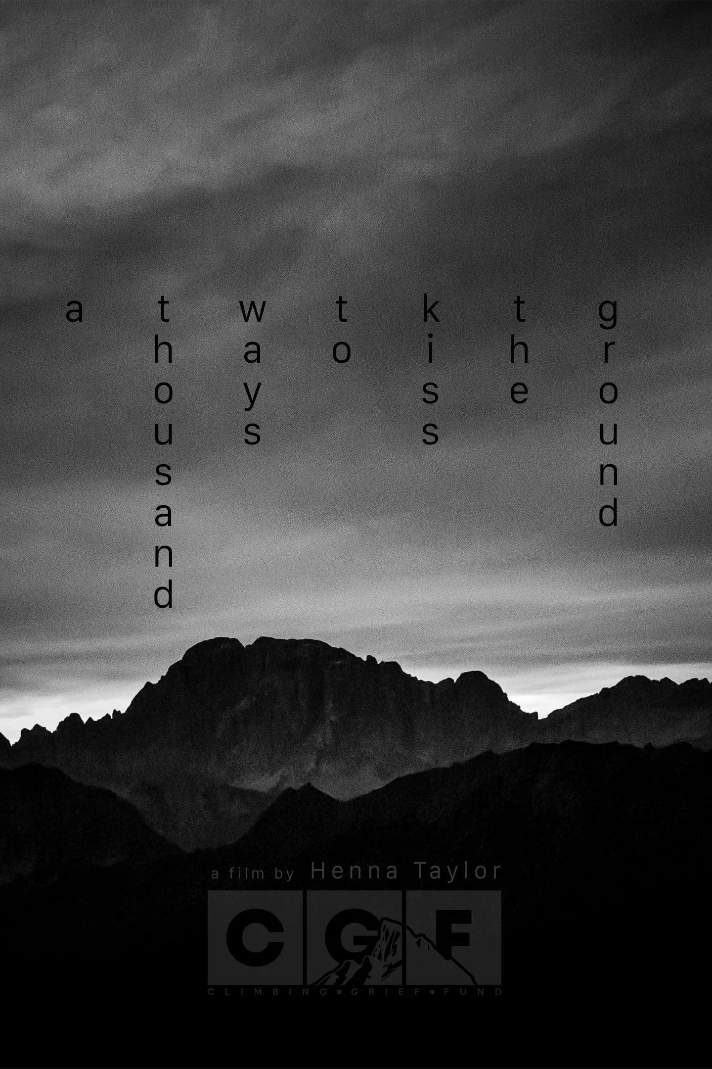 A Thousand Ways to Kiss the Ground poster