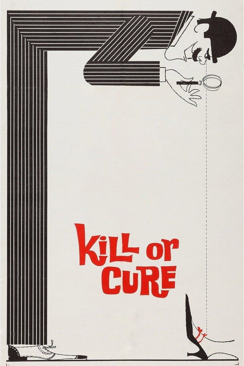 Kill or Cure poster