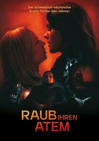 Raub ihren Atem poster