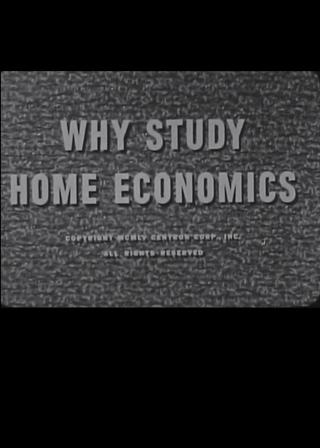 Why Study Home Economics? poster