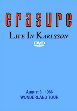 Erasure: Live at Karlsson poster