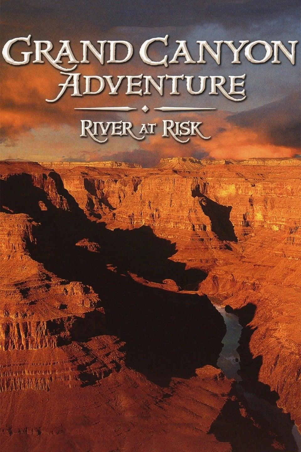 Grand Canyon Adventure: River at Risk poster