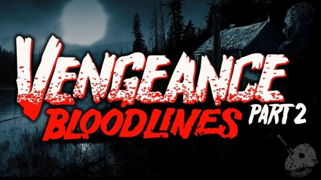 Vengeance 2: Bloodlines backdrop