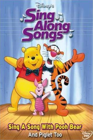 Disney's Sing-Along Songs: Sing a Song With Pooh Bear and Piglet Too poster