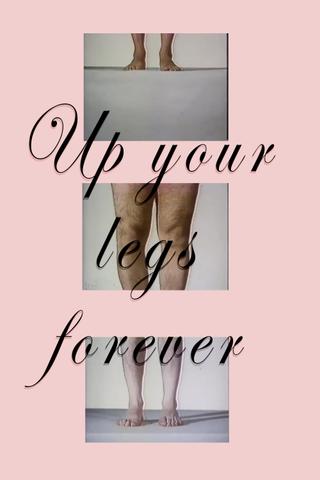 Up Your Legs Forever poster