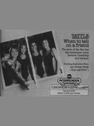 Tattle: When To Tell On A Friend poster