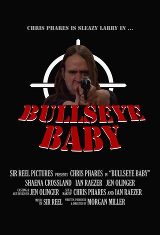 Bullseye Baby poster