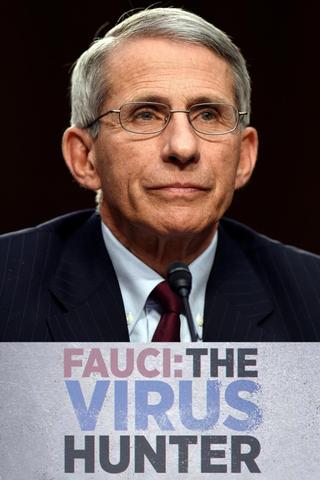 Fauci: The Virus Hunter poster