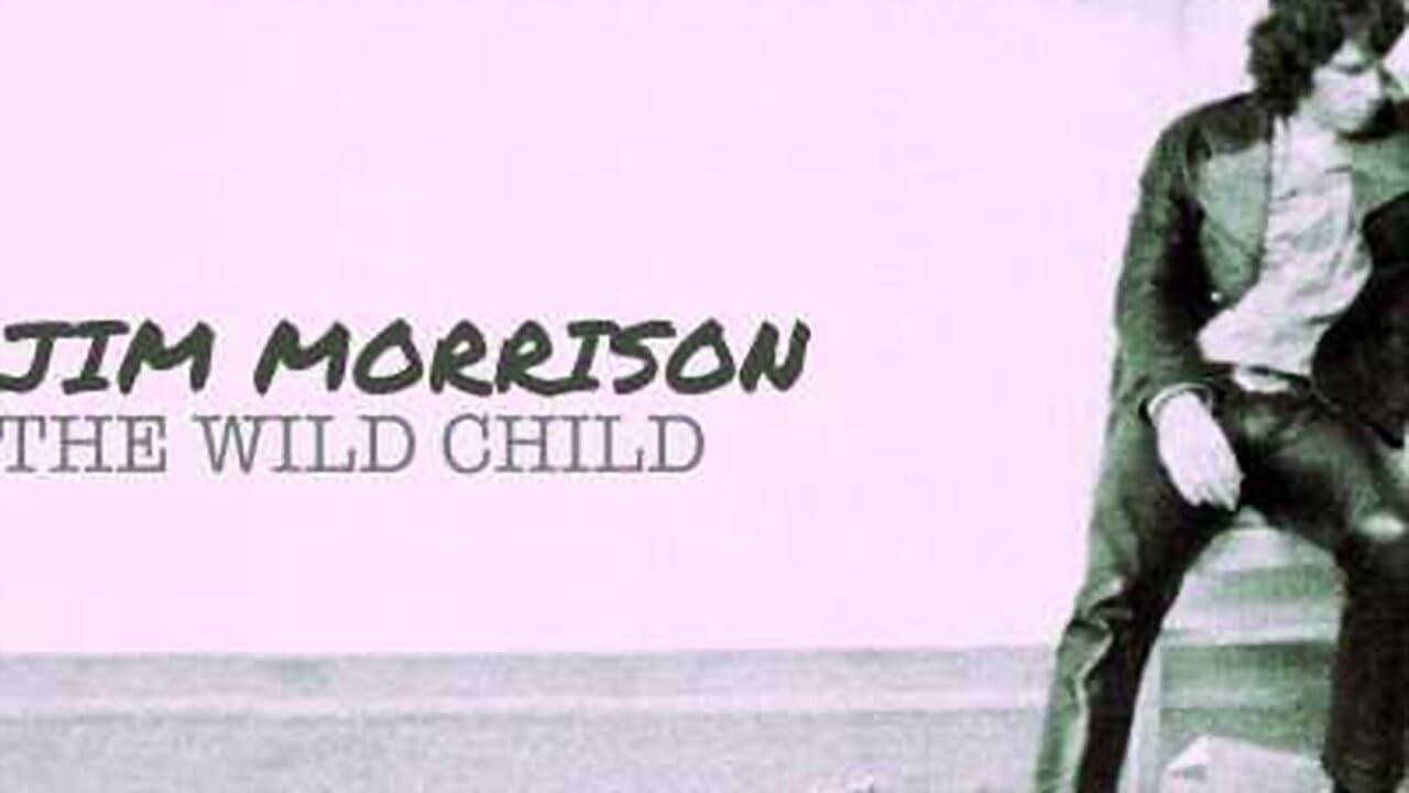 Jim Morrison: The Wild Child backdrop