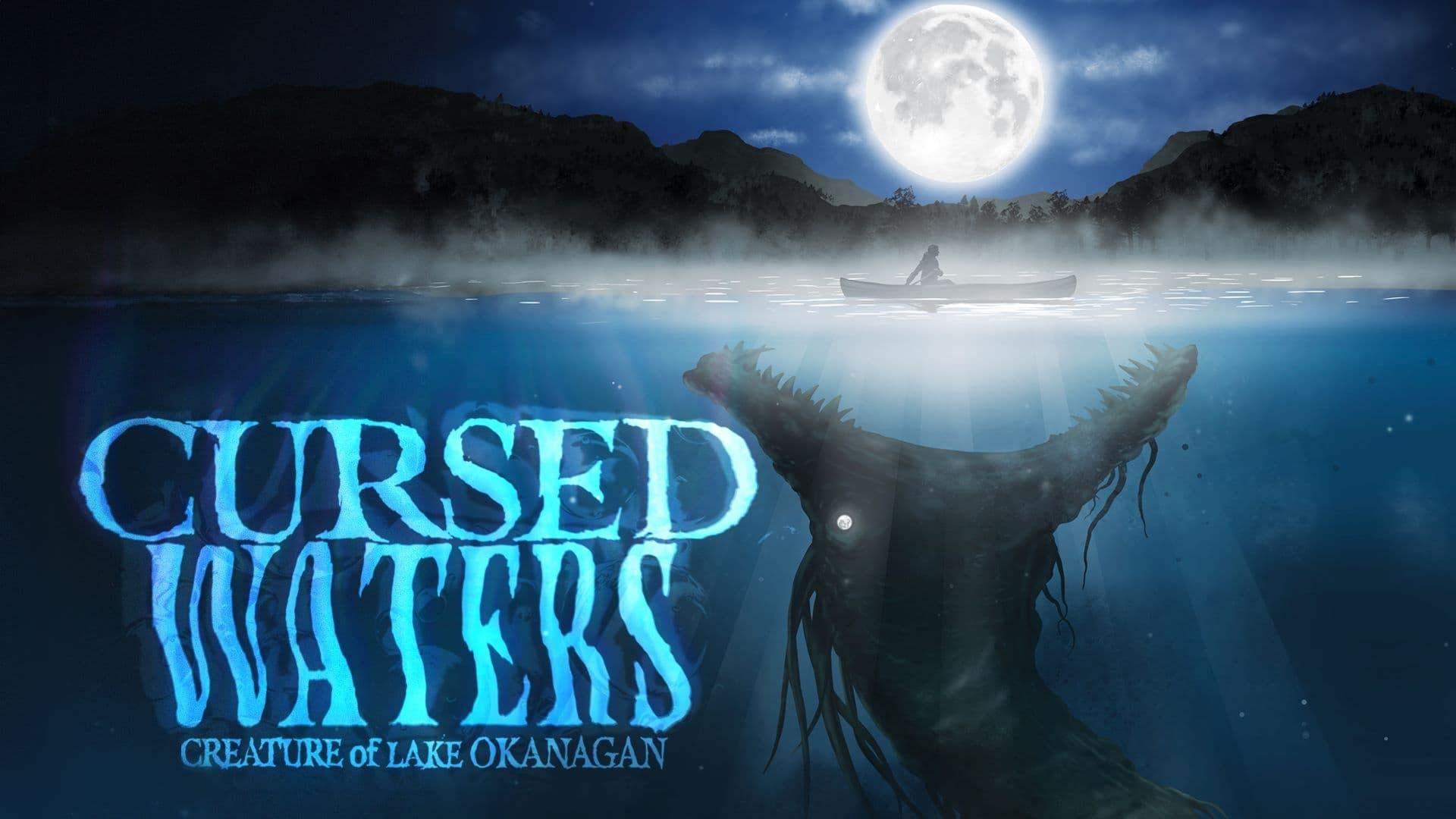 Cursed Waters: Creature of Lake Okanagan backdrop