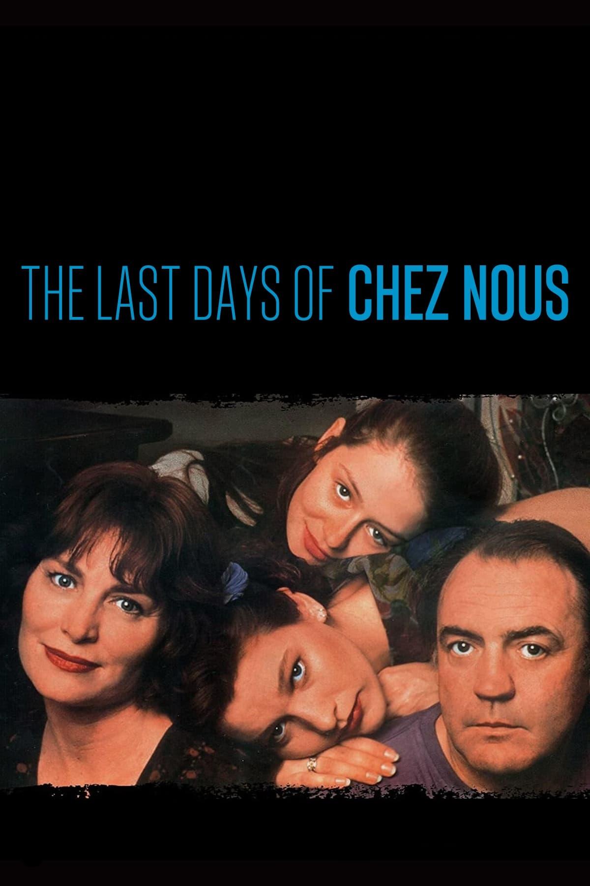 The Last Days of Chez Nous poster