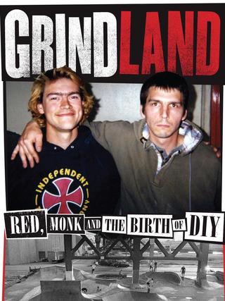 Grindland – Red, Monk and the Birth of DIY poster