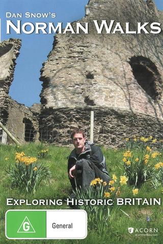 Dan Snow's Norman Walks poster