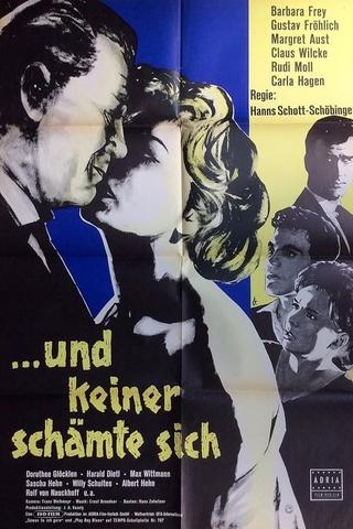 ...und keiner schämte sich poster