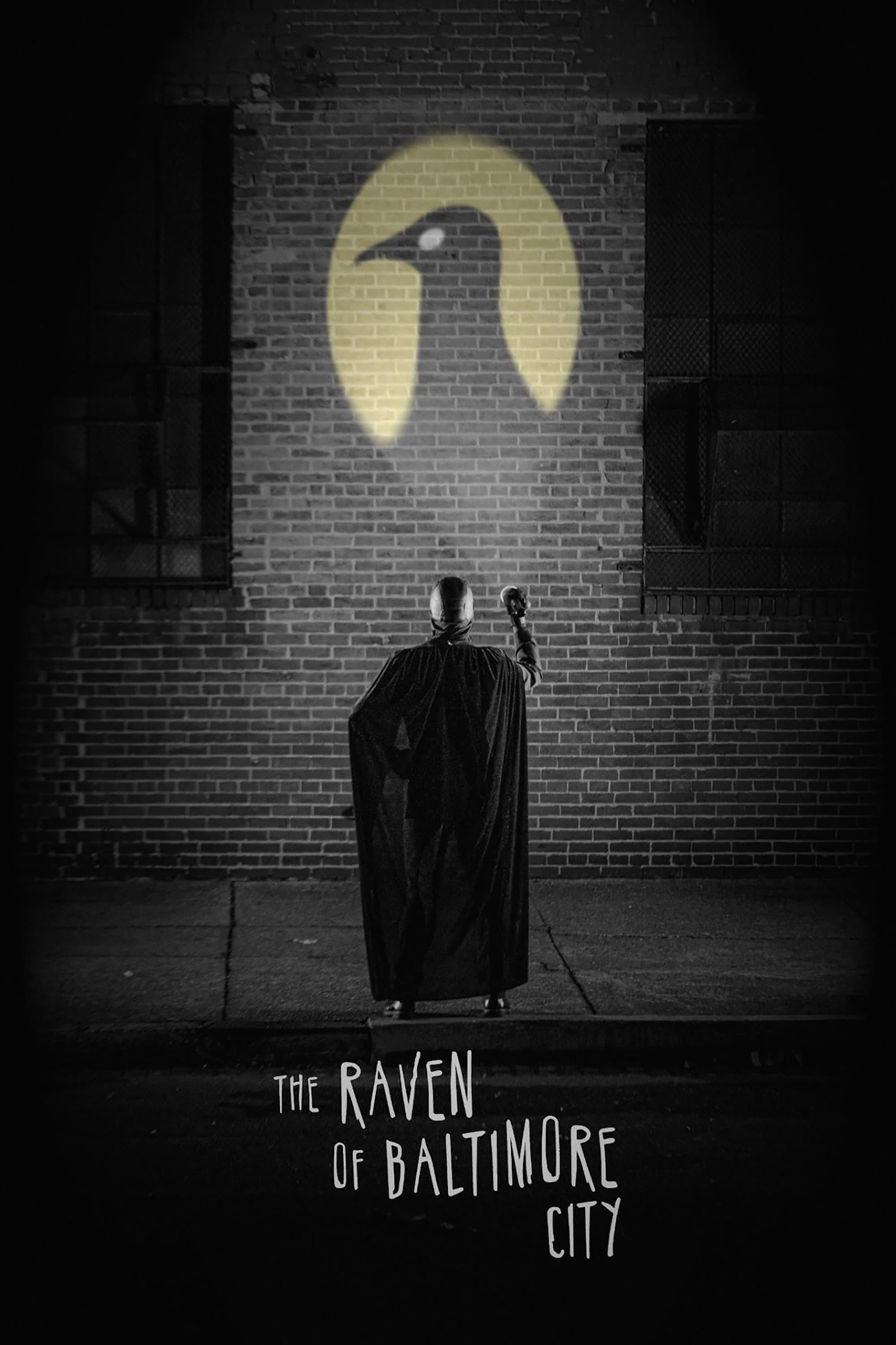 The Raven of Baltimore City poster