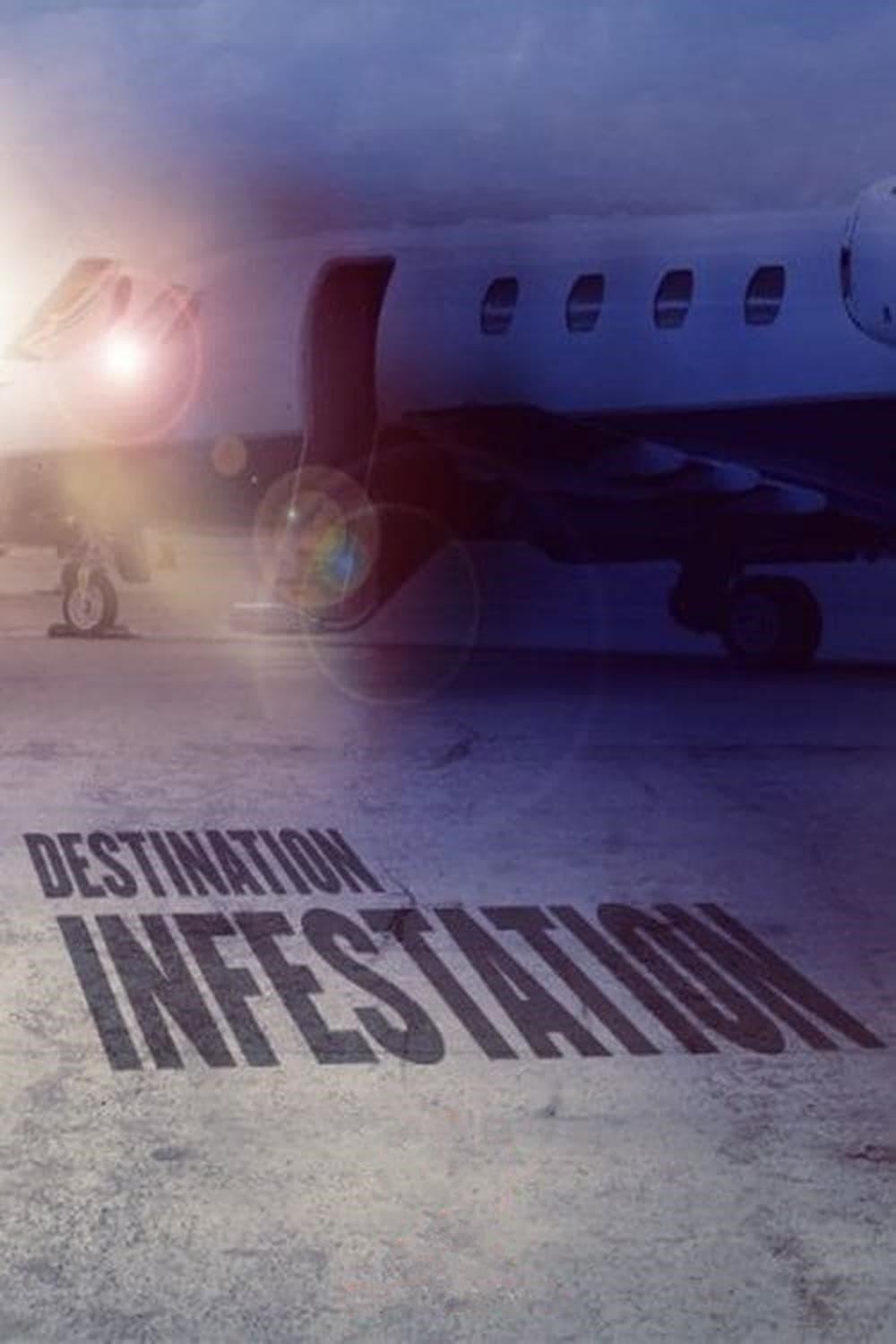 Destination: Infestation poster