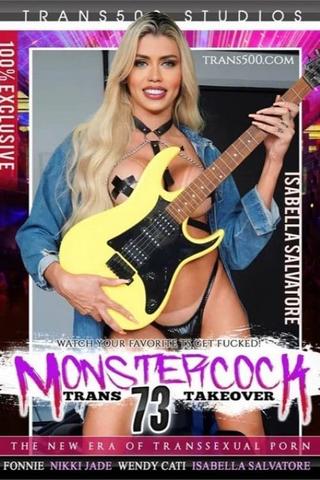 Monstercock Trans Takeover 73 poster