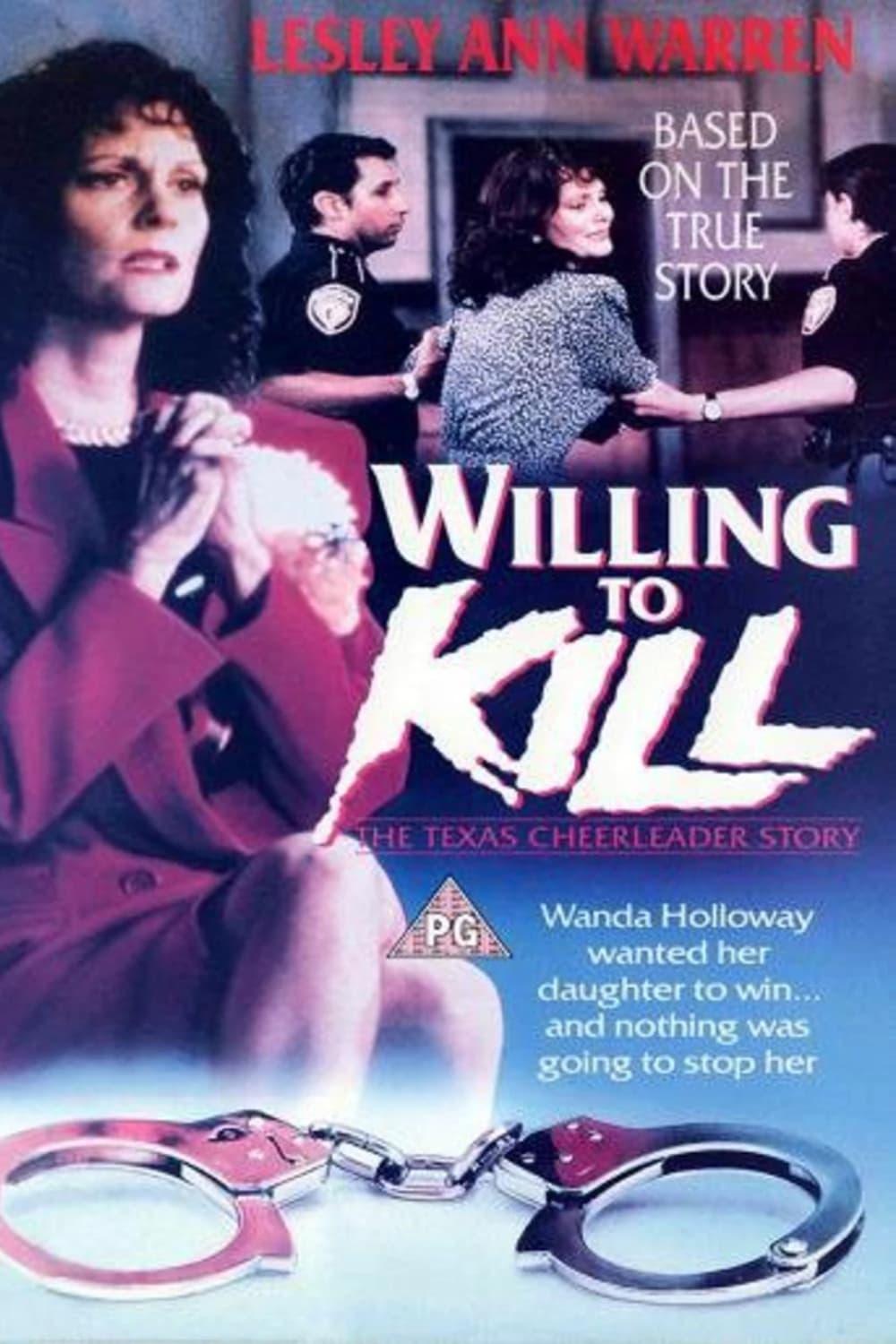 Willing to Kill: The Texas Cheerleader Story poster