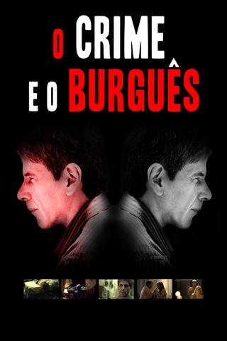 O Crime e o Burguês poster