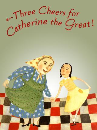 Three Cheers for Catherine the Great! poster