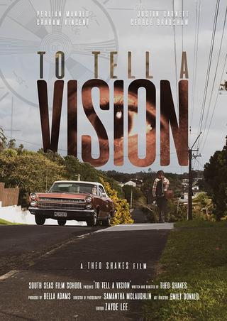 To Tell A Vision poster