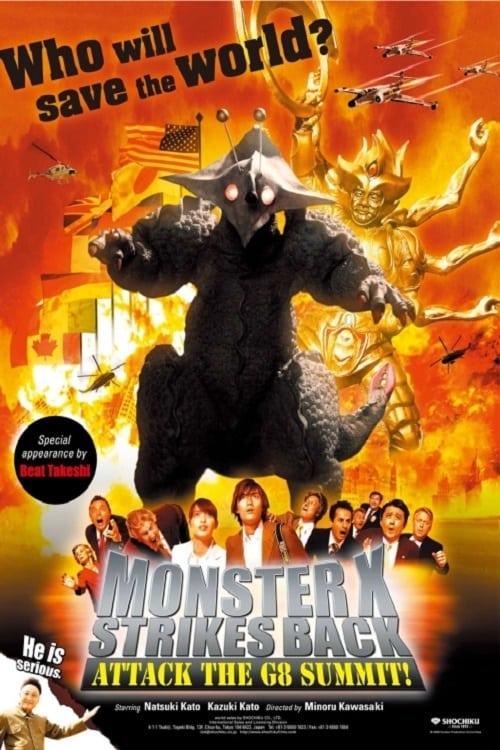 The Monster X Strikes Back: Attack the G8 Summit poster