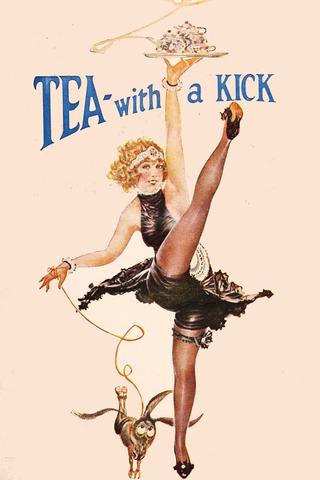 Tea- With a Kick! poster