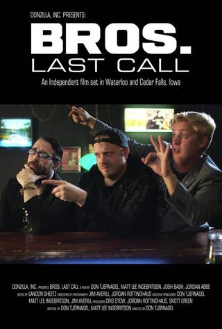 Bros. Last Call poster