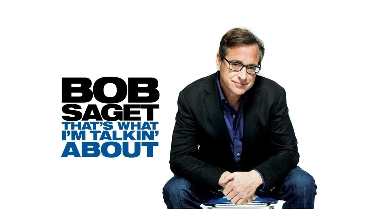 Bob Saget: That's What I'm Talking About backdrop