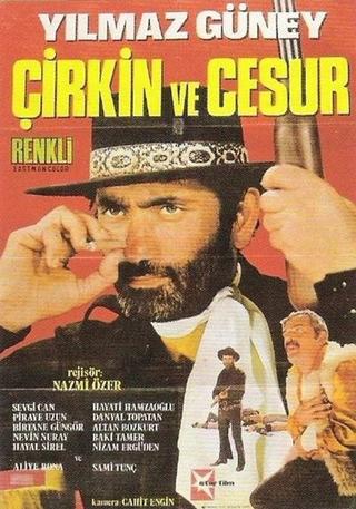 Çirkin ve Cesur poster