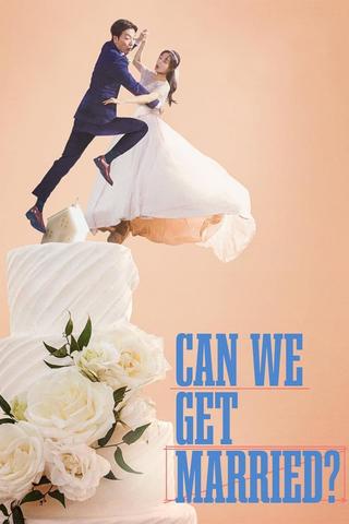 Can We Get Married? poster