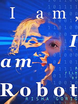 I am: I am Robot poster