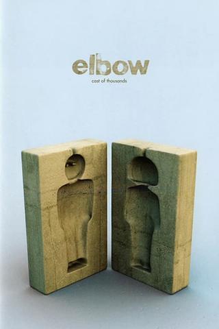 Elbow - Cast of Thousands poster