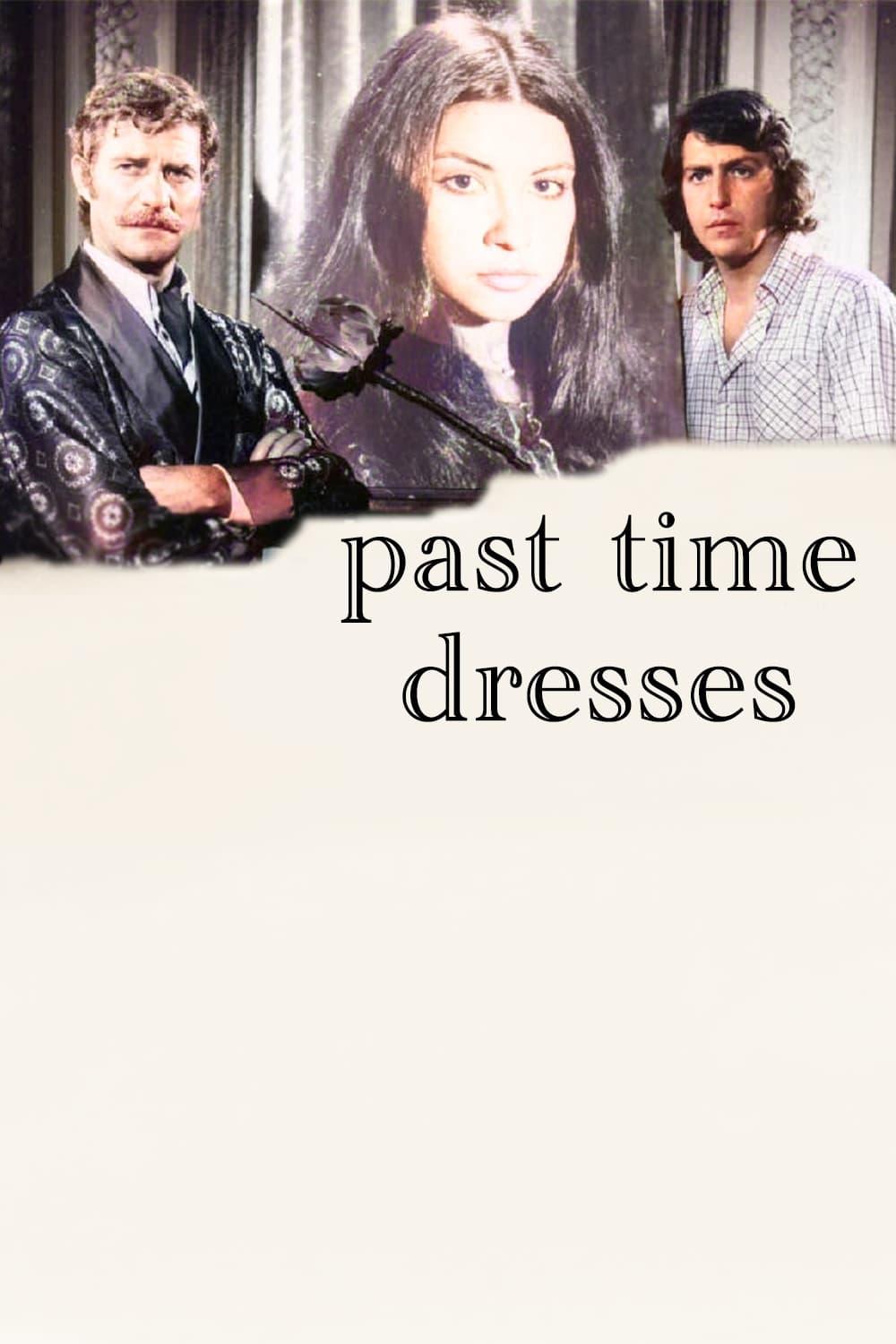 Dresses Of Times Past poster