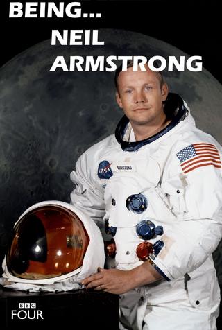 Being...Neil Armstrong poster