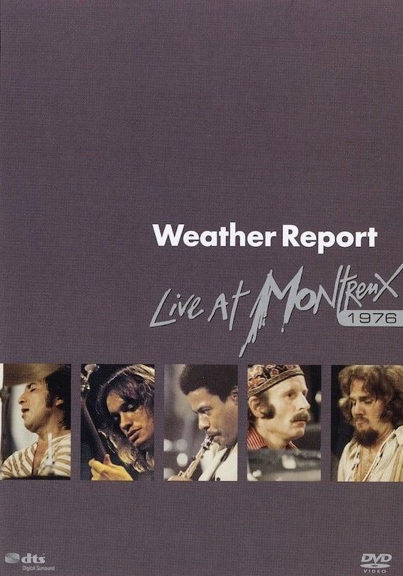 Weather Report: Live at Montreux poster