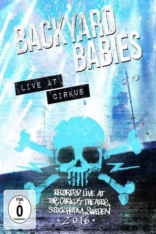 Backyard Babies: Live at Cirkus poster