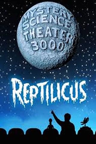 Mystery Science Theater 3000: Reptilicus poster