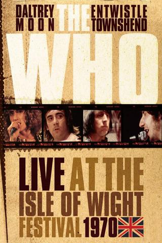 The Who:  Live at the Isle of Wight Festival 1970 poster