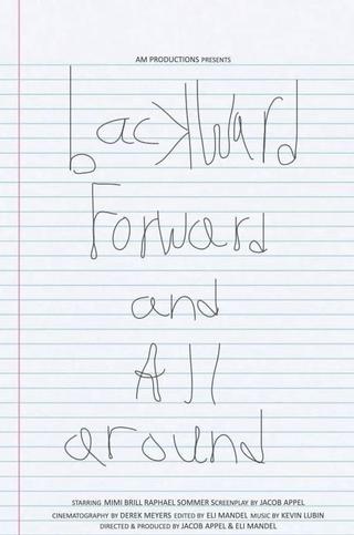 Backward, Forward, and All Around poster