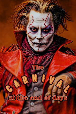 The Carnival at the End of Days poster