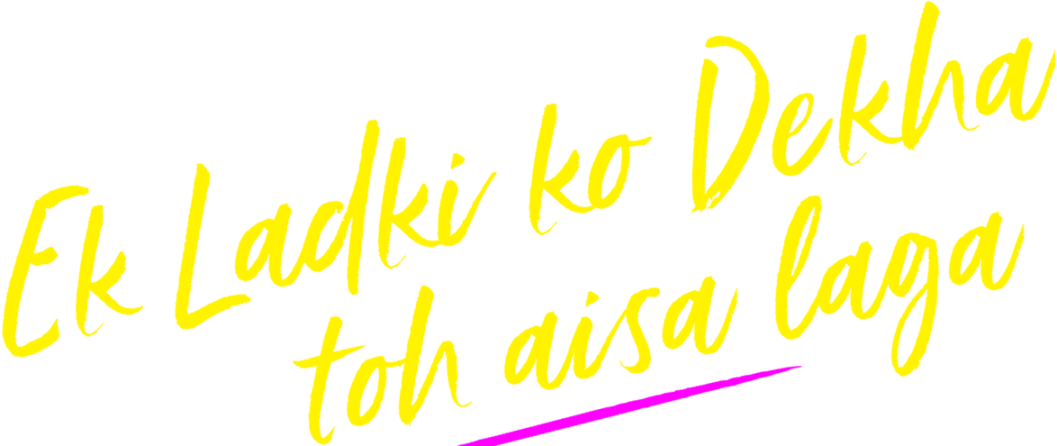 Ek Ladki Ko Dekha Toh Aisa Laga logo