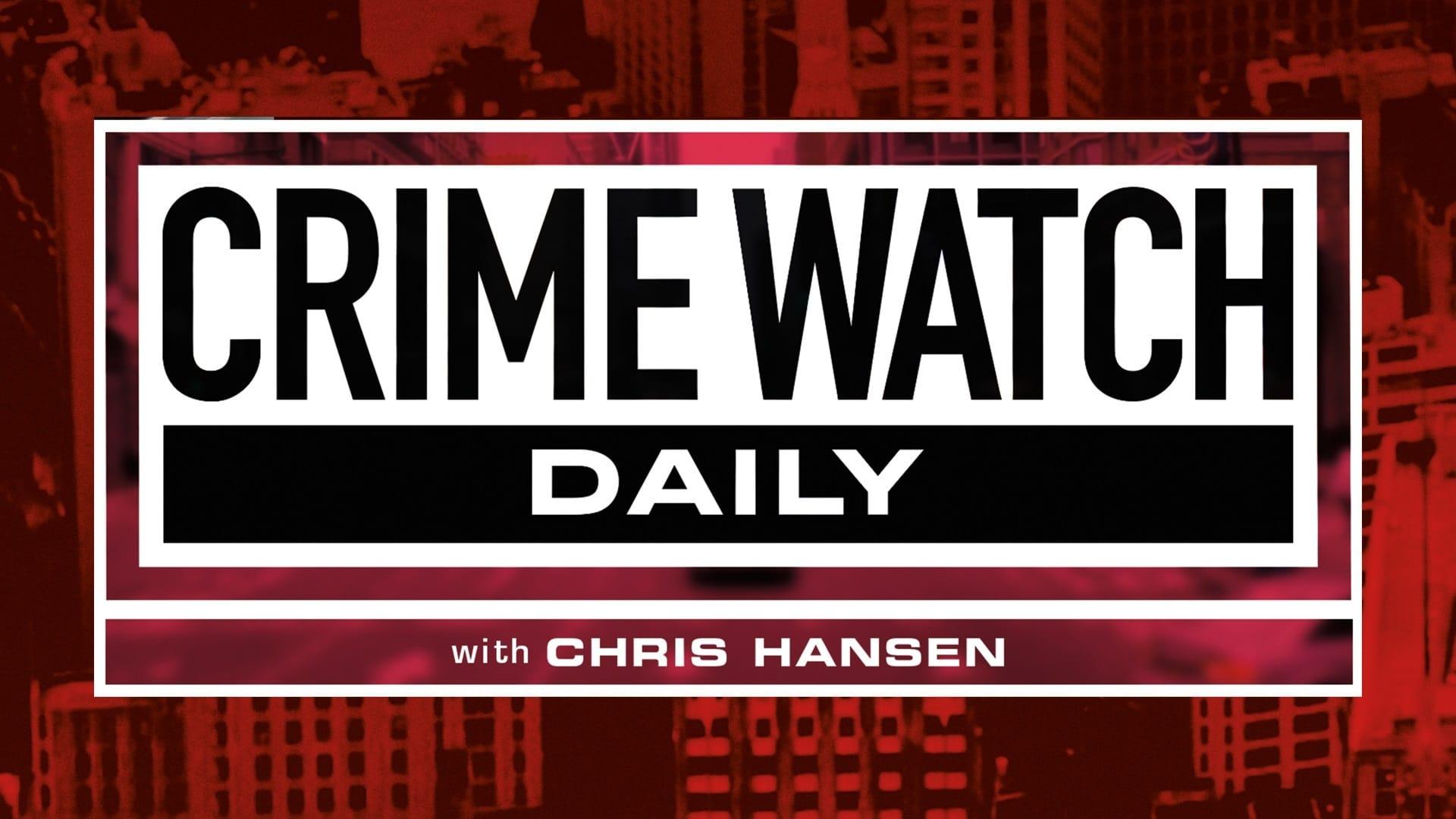 Crime Watch Daily backdrop