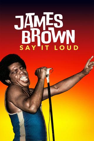 James Brown: Say It Loud poster