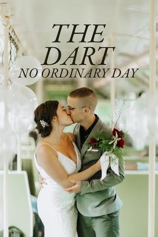 The DART: No Ordinary Day poster