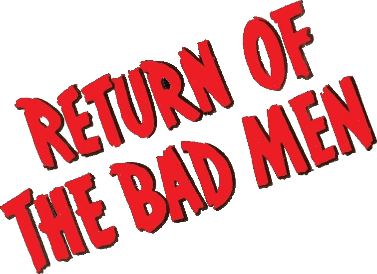 Return of the Bad Men logo